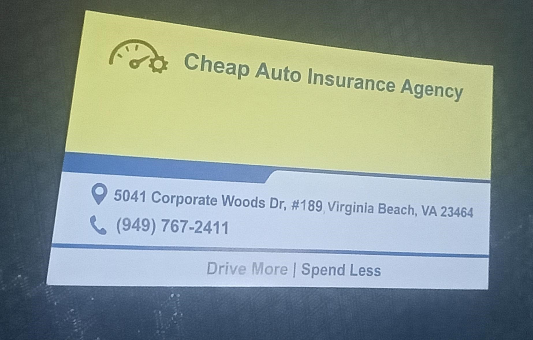 Cheap Auto Insurance Agency Virginia Beach business card showing address 5041 Corporate Woods Dr #189 Virginia Beach VA 23464 and phone (949) 767-2411